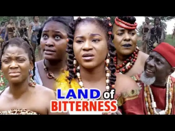 Land Of Bitterness Season 4 - 2019